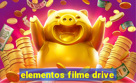 elementos filme drive